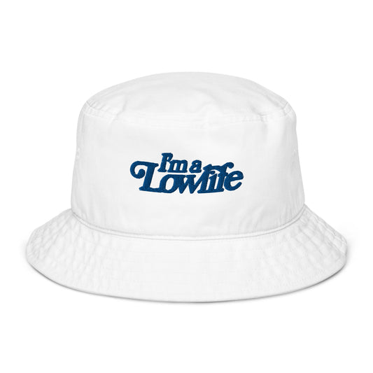 'I'M A LOWLIFE' BUCKET HAT